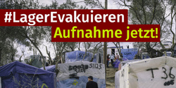 Banner mit einem Bild eines Lagers und dem Text #LagerEvakuieren Aufnahme jetzt!